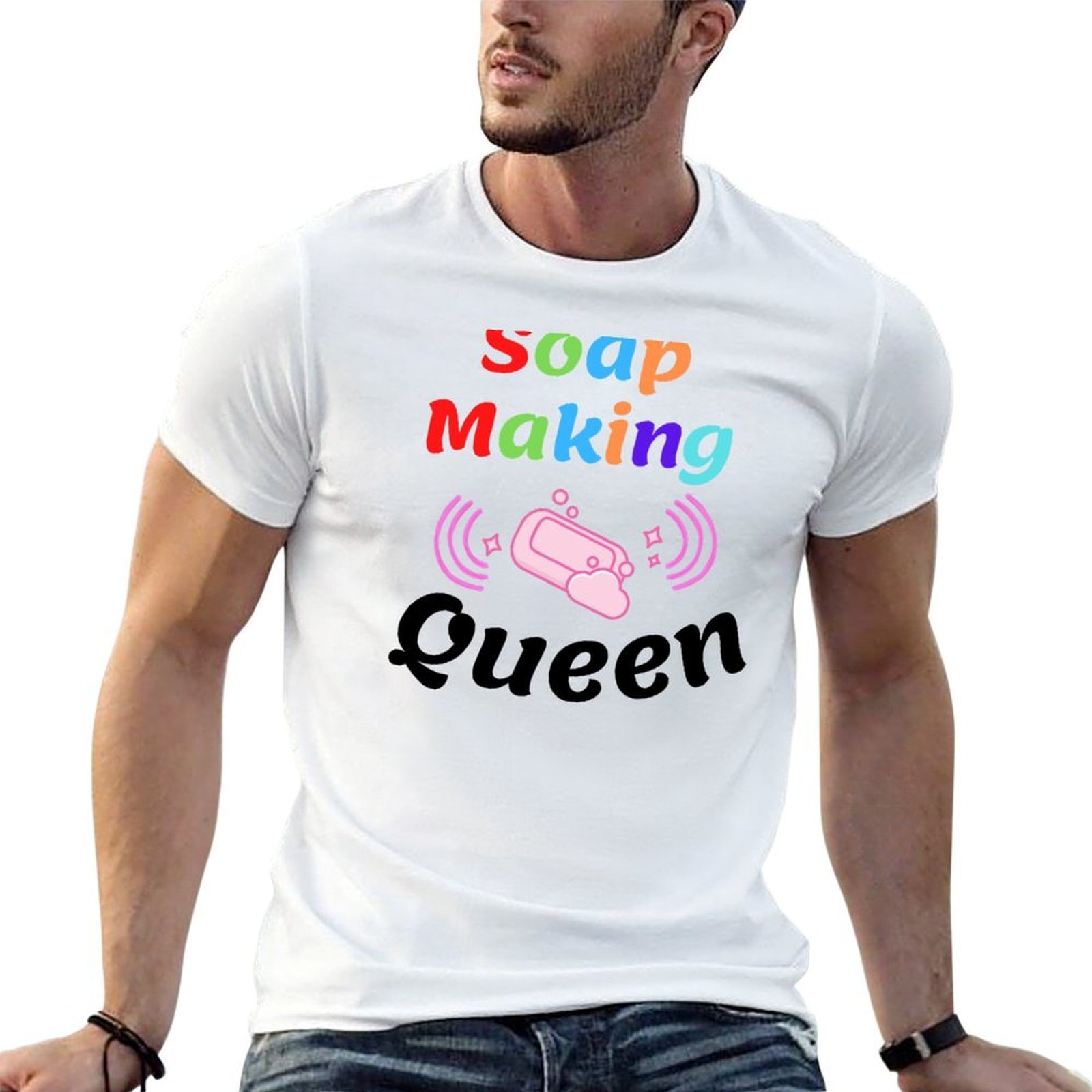 Soap Making Queen funny T-Shir - Soap Making Queen incelemesi ve fiyatı